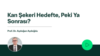 Kan Şekeri Hedefte, Peki Ya Sonrası?